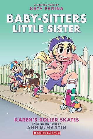 Baby Sitters Little Sister Gn Vol 02 Karens Roller Skates (C Graphic Novels published by Graphix
