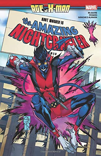 Age Of X-Man Amazing Nightcrawler (Paperback) Graphic Novels published by Marvel Comics