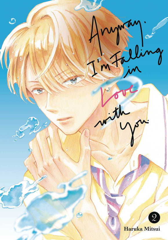 Anyway I'm Falling In Love With You (Manga) Vol 02 Manga published by Kodansha Comics