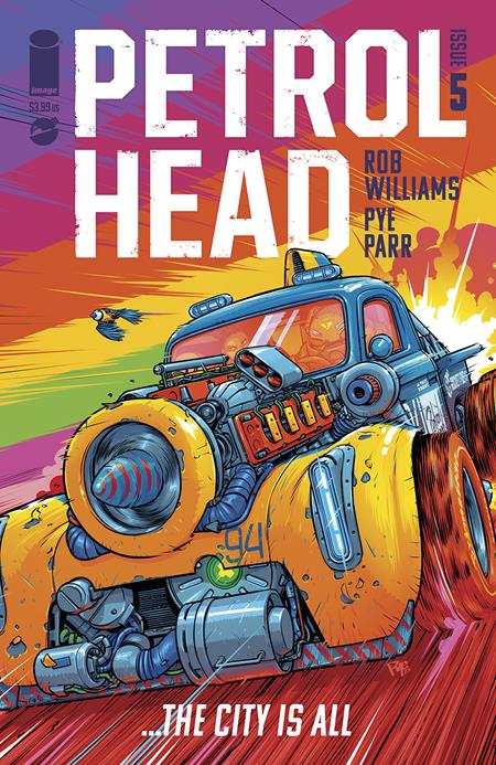 Petrol Head (2023 Image) #5 Cvr A Pye Parr Comic Books published by Image Comics