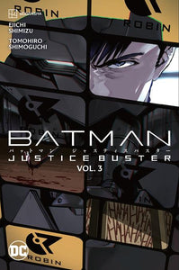 Batman Justice Buster (Paperback) Vol 03 Manga published by Dc Comics