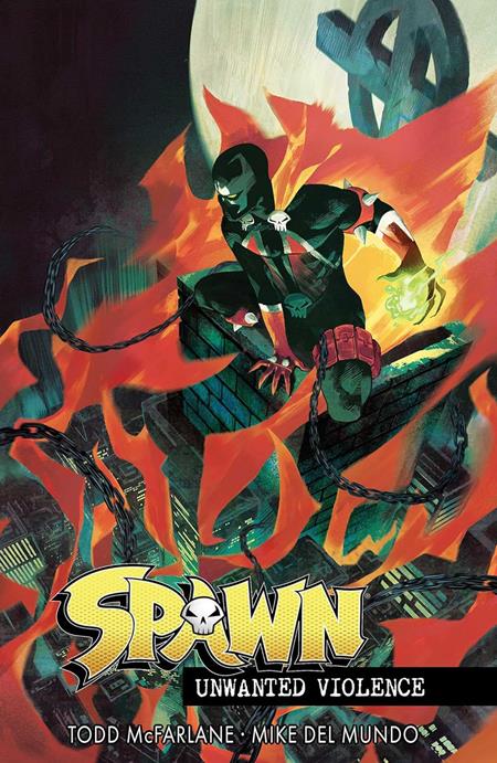 Spawn Unwanted Violence (Paperback) (Mature) Graphic Novels published by Image Comics