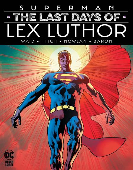 Superman The Last Days Of Lex Luthor (Hardcover) Graphic Novels published by Dc Comics
