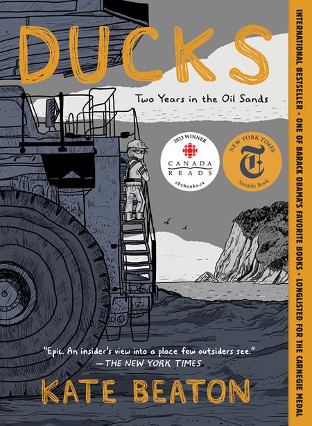 Ducks Two Years In The Oil Sands (Paperback) (Mature) Graphic Novels published by Drawn & Quarterly