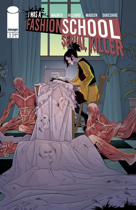 I was a Fashion School Serial Killer (2025 Image) #1 (Of 5) Cvr A Daniel Hillyard & Michelle Madsen Blood Stitches (Mature) Comic Books published by Image Comics