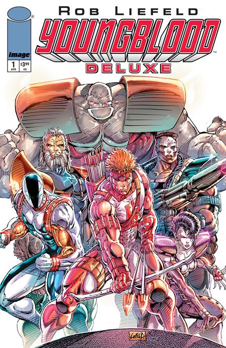 Youngblood Deluxe (2025 Image) #1 Cvr A Rob Liefeld Comic Books published by Image Comics
