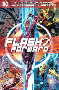 Flash Forward (Paperback) Graphic Novels published by Dc Comics