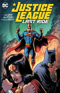 Justice League Last Ride (Paperback) Graphic Novels published by Dc Comics