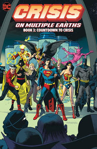 Crisis On Multiple Earths (Paperback) Book 03 Countdown To Crisis Graphic Novels published by Dc Comics