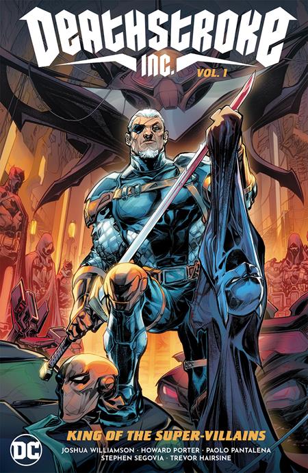 Deathstroke Inc (Paperback) Vol 01 King Of The Super-Villains Graphic Novels published by Dc Comics