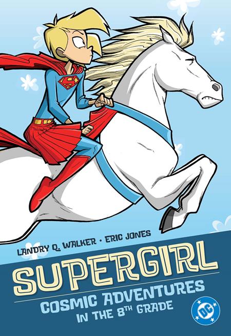 Supergirl Cosmic Adventures In The 8th Grade (Paperback) (2025 Edition) Graphic Novels published by Dc Comics