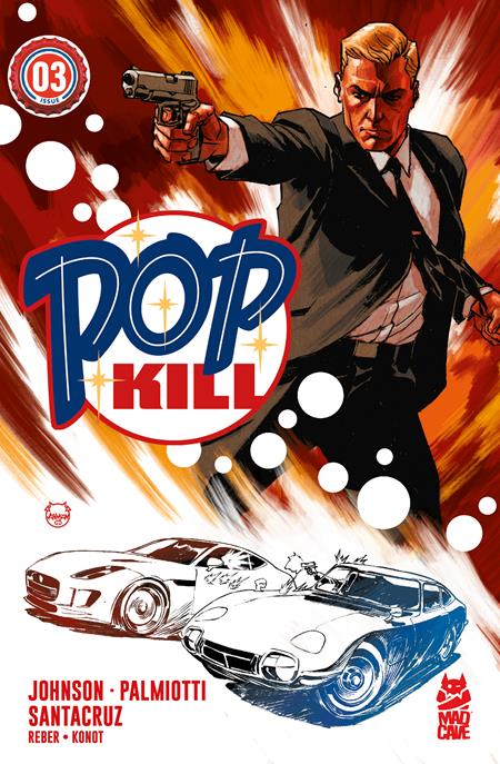 Pop Kill (2025 Mad Cave) #3 (Of 4) Cvr A Dave Johnson (Mature) Comic Books published by Mad Cave Studios