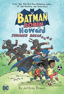 Batman And Robin And Howard Summer Breakdown (Paperback) Graphic Novels published by Dc Comics