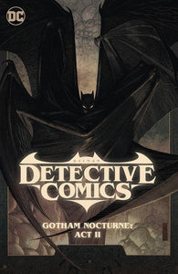 Batman Detective Comics (2022) (Hardcover) Vol 03 Gotham Nocturne Act Ii Graphic Novels published by Dc Comics