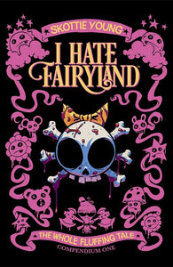 I Hate Fairyland Compendium One (Paperback) The Whole Fluffing Tale (Mature) Graphic Novels published by Image Comics