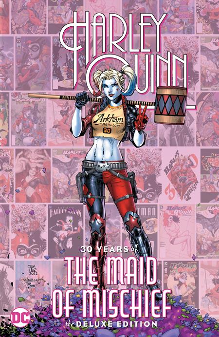 Harley Quinn 30 Years Of The Maid Of Mischief The Deluxe Edition (Hardcover) Graphic Novels published by Dc Comics