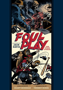 Foul Play And Other Stories (Hardcover) (Mature) Graphic Novels published by Fantagraphics Books