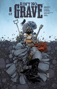 Ain't No Grave (2024 Image) #4 (Of 5) Cvr A Jorge Corona (Mature) Comic Books published by Image Comics