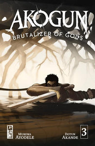 Akogun Brutalizer of Gods (2024 Oni Press) #3 (Of 3) Cvr A Dotun Akande (Mature) Comic Books published by Oni Press