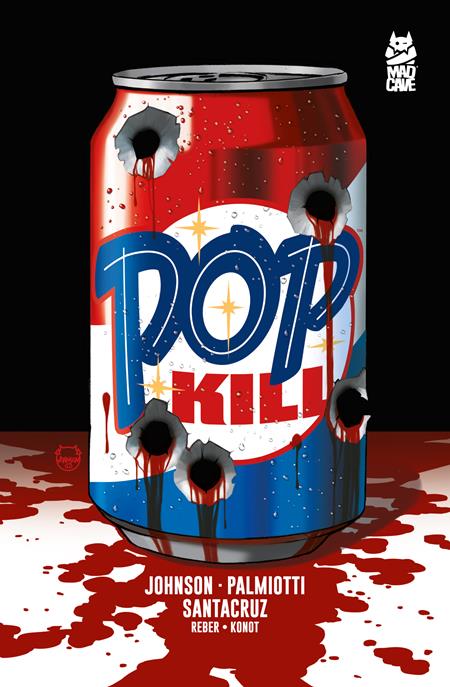 Pop Kill (Paperback) (Mature) True published by Mad Cave Studios
