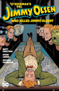 Supermans Pal Jimmy Olsen Who Killed Jimmy Olsen (Paperback) Graphic Novels published by Dc Comics