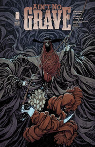 Ain't No Grave (2024 Image) #5 (Of 5) Cvr A Jorge Corona (Mature) Comic Books published by Image Comics