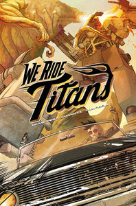 We Ride Titans (Paperback) Vol 01 Graphic Novels published by Vault Comics