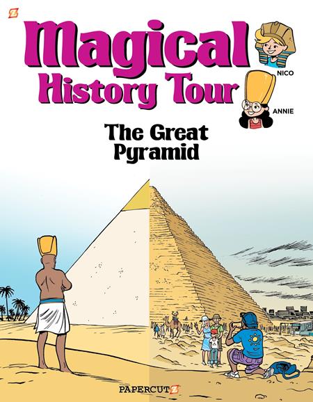 Magical History Tour (Hardcover) Vol 01 The Great Pyramids Graphic Novels published by Papercutz