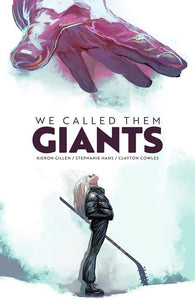 We Called Them Giants (Hardcover) Graphic Novels published by Image Comics