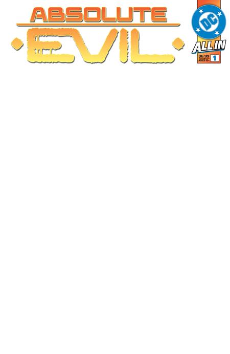 Absolute Evil (2025 DC) #1 (One Shot) Cvr G Blank Card Stock Variant Comic Books published by Dc Comics