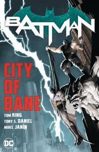 Batman City Of Bane Complete Collection (Paperback) Graphic Novels published by Dc Comics