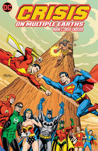 Crisis On Multiple Earths (Paperback) Book 02 Crisis Crossed Graphic Novels published by Dc Comics