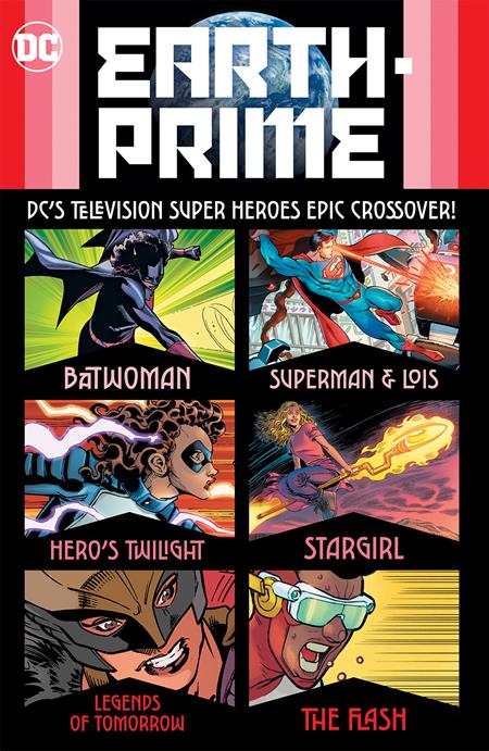 Earth-Prime (Paperback) Graphic Novels published by Dc Comics