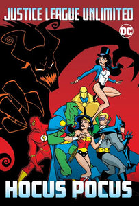 Justice League Unlimited Hocus Pocus (Paperback) Graphic Novels published by Dc Comics