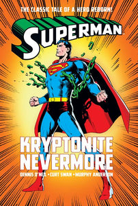 Superman Kryptonite Nevermore (Hardcover) Graphic Novels published by Dc Comics