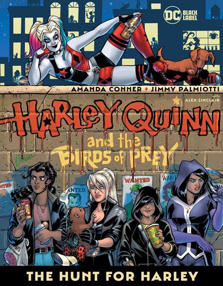 Harley Quinn And The Birds Of Prey The Hunt For Harley (Paperback) (Mature) Graphic Novels published by Dc Comics