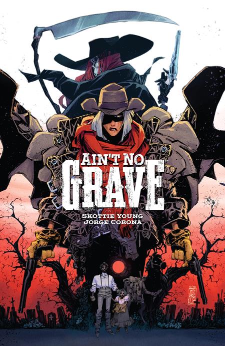 Ain't No Grave (Paperback) Cvr A Jorge Corona (Mature) Graphic Novels published by Image Comics