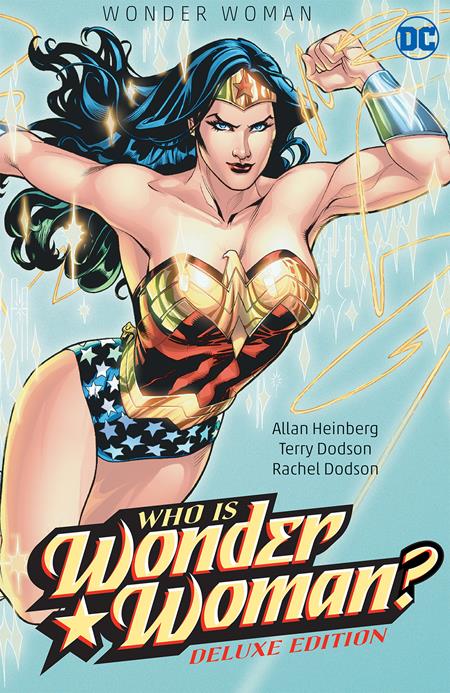 Wonder Woman Who Is Wonder Woman The Deluxe Edition (Hardcover) Graphic Novels published by Dc Comics