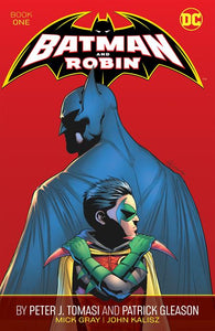 Batman And Robin By Peter J Tomasi And Patrick Gleason (Paperback) Book 01 Graphic Novels published by Dc Comics