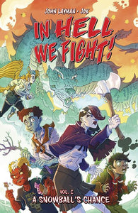 In Hell We Fight (Paperback) Vol 01 A Snowball's Chance Graphic Novels published by Image Comics