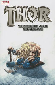 Thor Sunlight And Shadows (Paperback) Graphic Novels published by Marvel Comics