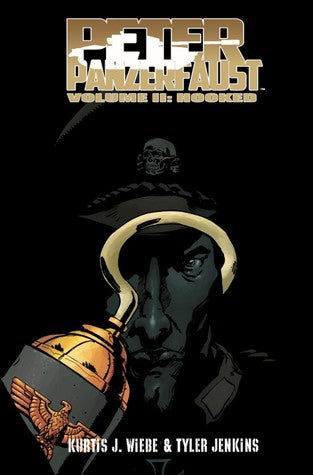 Peter Panzerfaust (Paperback) Vol 02 Hooked Graphic Novels published by Image Comics