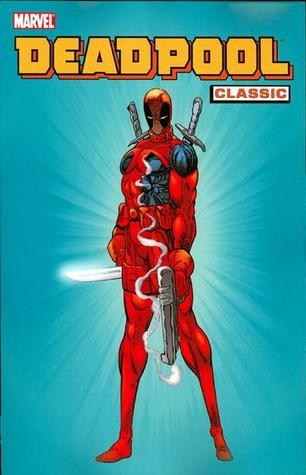 Deadpool Classic (Paperback) Vol 01 Graphic Novels published by Marvel Comics