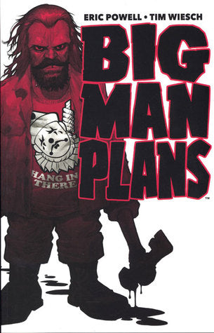 Big Man Plans (Paperback) (Mature) Graphic Novels published by Image Comics