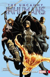 Uncanny Inhumans (Paperback) Vol 01 Time Crush Graphic Novels published by Marvel Comics