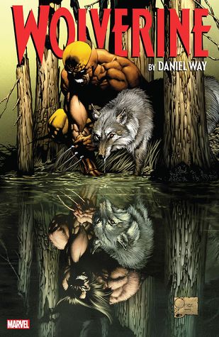 Wolverine By Daniel Way Complete Collection (Paperback) Vol 01 Graphic Novels published by Marvel Comics