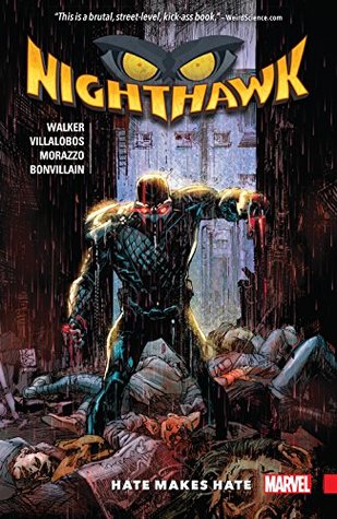 Nighthawk (Paperback) Hate Makes Hate Graphic Novels published by Marvel Comics