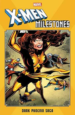 X-Men Milestones (Paperback) Dark Phoenix Saga Graphic Novels published by Marvel Comics