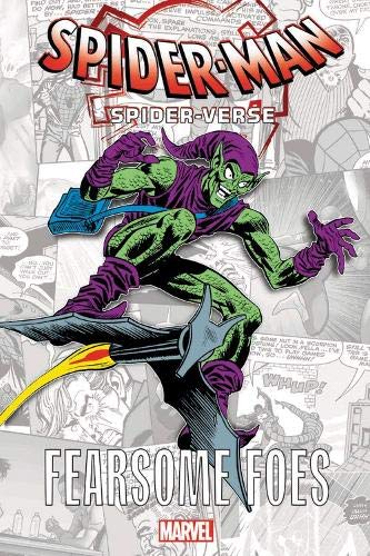 Spider-Man Spider-Verse Gn (Paperback) Fearsome Foes Graphic Novels published by Marvel Comics