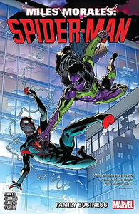 Miles Morales (Paperback) Vol 03 Family Business Graphic Novels published by Marvel Comics